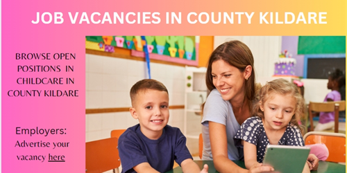 Childcare Vacancies in Kildare 
